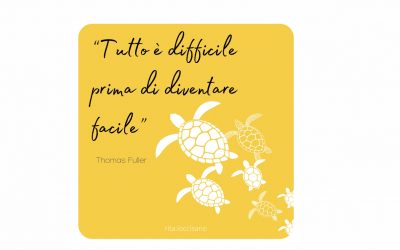 Tutto è difficile, prima di diventare facile